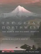 在飛比找三民網路書店優惠-The Great Northwest: The Searc