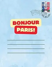 Bonjour notebook: Lined paper perfect for own use and to be a gift