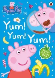 Peppa Pig: Yum! Yum! Yum! Sticker Activity Book by Peppa Pig (English) Paperback