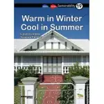 WARM IN WINTER, COOL IN SUMMER: BOOK 19
