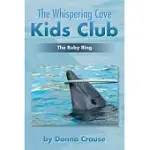 THE WHISPERING COVE KIDS CLUB: THE RUBY RING