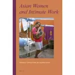 ASIAN WOMEN AND INTIMATE WORK