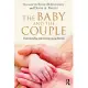 The Baby and the Couple: Understanding and Treating Young Families