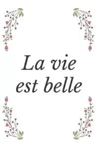 在飛比找博客來優惠-La vie est belle Journal: Life