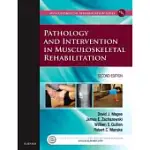 PATHOLOGY AND INTERVENTION IN MUSCULOSKELETAL REHABILITATION