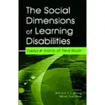 THE SOCIAL DIMENSIONS OF LEARNING DISABILITIES