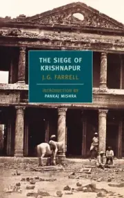 The Siege of Krishnapur (New York Review Books Classics) by J.G. Farrell