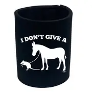 I Dont Give A - Funny Novelty Stubby Holder