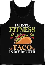 [Sumairah] I'm Into Fitness Taco in My Mouth Gym Weightlifting Funny Foodie Tacos Lover Tank Top for Men Women