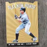 1995 SP PLATINUM POWER 名人堂球星 JIM THOME 特卡