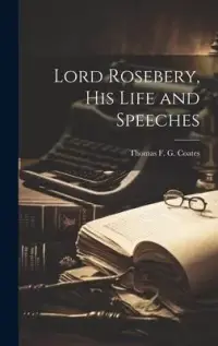 在飛比找博客來優惠-Lord Rosebery, his Life and Sp