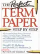 The Perfect Term Paper ― Step by Step