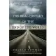 The Real History of the End of the World: Apocalyptic Predictions from Revelation and Nostradamus to Y2K and 2012