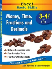 Excel Basic Skills: Money, Time, Fractions and Decimals Years 3-4
