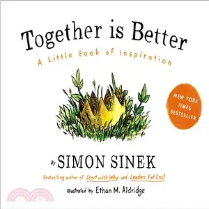 Together Is Better ─ A Little Book of Inspiration