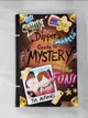 【書寶二手書T2／少年童書_L65】Dippers and Mabels Guide to Mystery and Nonstop Fun!_Pines, Dipper