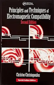 Principles And Techniques Of Electromagnetic Compatibility, 2Nd Edition