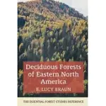 DECIDUOUS FORESTS OF EASTERN NORTH AMERICA