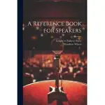 A REFERENCE BOOK FOR SPEAKERS