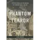 Phantom Terror: Political Paranoia and the Creation of the Modern State, 1789-1848