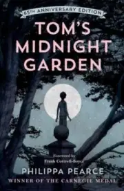 Toms Midnight Garden 65th Anniversary Edition by Philippa Pearce NEW Paperback