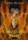 The Unforgivable Error.by Browne New 9781326370756 Fast Free Shipping<|