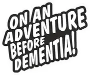 Funny On An Adventure Before Dementia Novelty Vinyl Car Sticker Decal For Caravan Camper Van or Motorhome Black & White Solvent Ink 130x90mm
