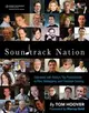 Soundtrack Nation: Interviews with Today's Top Professionals in Film, Videogame, and Television Scoring (Paperback)-cover