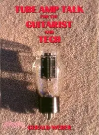 在飛比找三民網路書店優惠-Tube Amp Talk for the Guitaris