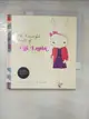 【書寶二手書T3／設計_PB6】The Wonderful World of Fifi Lapin: Style Secrets from a Furry Fashionista_Lapin, Fifi