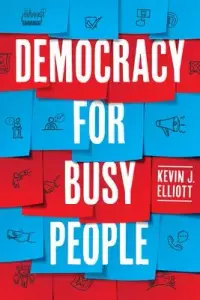 在飛比找博客來優惠-Democracy for Busy People