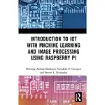 INTRODUCTION TO IOT WITH MACHINE LEARNING AND IMAGE PROCESSING USING RASPBERRY PI