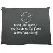Youre Not Drunk If You Can Lie On The Floor Funny Novelty Gym Sports Towel Gift