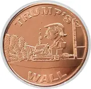Donald Trump's Wall 1 oz Pure .999 Copper Round Challenge Coin in Capsule