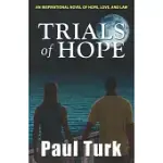 TRIALS OF HOPE: AN INSPIRATIONAL NOVEL OF HOPE, LOVE, AND LAW