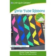 Strip Tube Ribbons Quilt Pattern By Cozy Quilt Designs Quilting Sewing