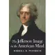 The Jefferson Image in the American Mind