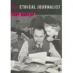 THE ETHICAL JOURNALIST