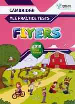 CAMBRIDGE YLE PRACTICE TESTS FLYERS STUDENT'S BOOK WITH MP3 AUDIO CD AND ANSWER KEY STERLING 2018 STERLING