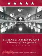 在飛比找三民網路書店優惠-Ethnic Americans ─ A History o