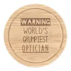 Warning World's Grumpiest Optician Round Chopping Cheese Board Awesome Best
