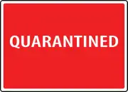 QUARANTINED| Adhesive Vinyl Sign Decal