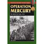 OPERATION MERCURY: THE BATTLE FOR CRETE, 1941