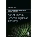 MINDFULNESS-BASED COGNITIVE THERAPY: DISTINCTIVE FEATURES