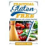 PRACTICAL GLUTEN FREE: EVERYDAY RECIPES WITH A GLUTEN FREE TWIST