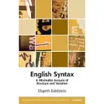 ENGLISH SYNTAX: A MINIMALIST ACCOUNT OF STRUCTURE AND VARIATION