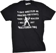 [Crazy Dog T-shirts] I Wrestled An Anaconda For 6 Days Funny Offensive T shirt for Men