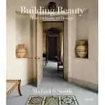 BUILDING BEAUTY: THE ALCHEMY OF DESIGN