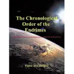 THE CHRONOLOGICAL ORDER OF THE ENDTIMES