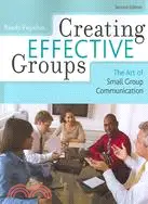 在飛比找三民網路書店優惠-Creating Effective Groups: The